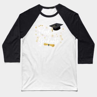 Proud Graduate | Quote With White Text Family Graduation Baseball T-Shirt